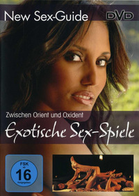New Sex-Guide - Exotische Sex-Spiele (DVD)