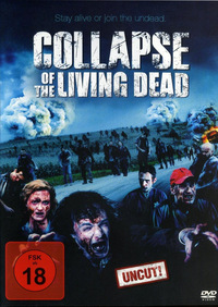 Collapse of the Living Dead (DVD)