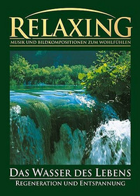 Das Wasser des Lebens - Regeneration und Entspannung (DVD)