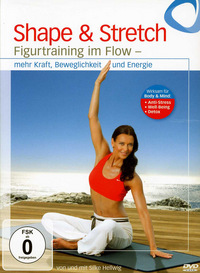 Shape & Stretch - Figurtraining im Flow (DVD)