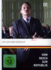 Vom Reich zur Republik 7 - Hitler vor Gericht (DVD)