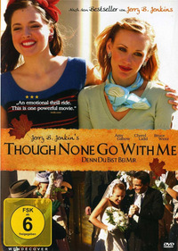 Though None Go with Me - Denn du bist bei mir (DVD)