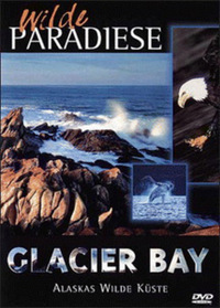 Wilde Paradiese - Glacier Bay (DVD)