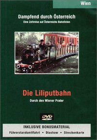 Dampfend durch Österreich - Die Liliputbahn (DVD)