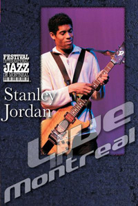 Stanley Jordan - Live in Montreal (DVD)