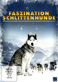 Faszination Schlittenhunde (DVD)