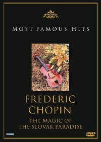 Frederic Chopin - The Magic of the Slovak Paradise (DVD)