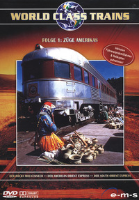 World Class Trains - Teil 1 - Züge Amerikas - Episoden 1 - 3 (DVD)