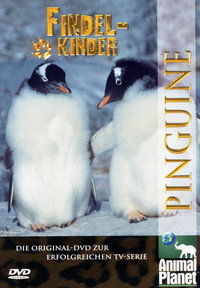 Findelkinder - Volume 1 - Pinguine (DVD)
