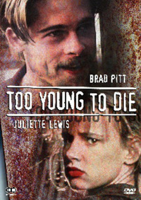 Too Young To Die (DVD)