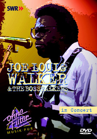 Joe Louis Walker & The Bosstalkers in Concert (DVD)