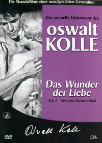 Das sexuelle Universum des Oswalt Kolle - Das Wunder der Liebe: Teil 2 (DVD)