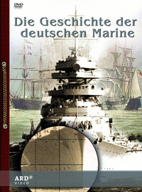 Die Geschichte der deutschen Marine (DVD)