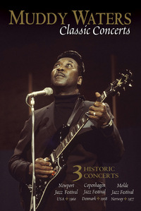 Muddy Waters - Classic Concerts (DVD)
