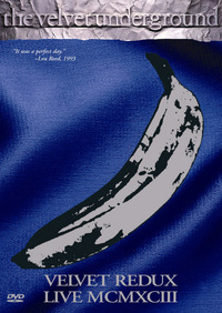 The Velvet Underground - Velvet Redux Live MCMXCIII (DVD)
