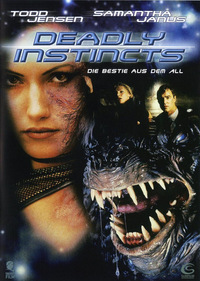 Deadly Instincts - Die Bestie aus dem All
