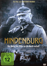 Hindenburg - Der Mann, der Hitler an die Macht verhalf (DVD)