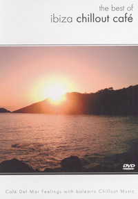 The Best of Ibiza Chillout Café (DVD)