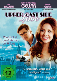 Upper East Side Love - Ein Sommer in New York - Erstauflage unter dem Titel 'Upper East Side Love' (