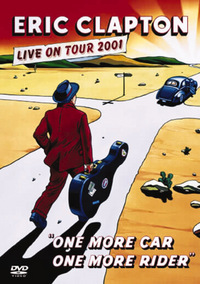 Eric Clapton - One More Car, One More Rider (DVD)