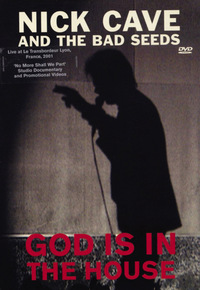 Nick Cave & The Bad Seeds - God is in the House (DVD)