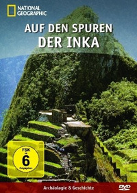 National Geographic - Auf den Spuren der Inka (DVD)