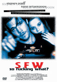 S.F.W. - So Fucking What? - Neuauflage (DVD)