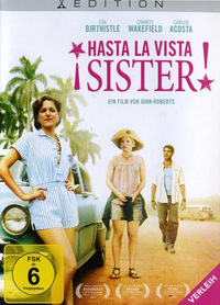 ¡Hasta La Vista, Sister!