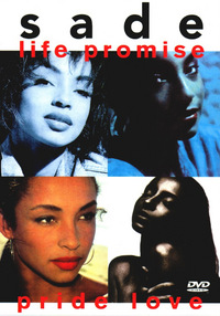 Sade - Life Promise Pride Love (DVD)