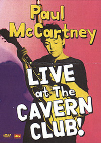 Paul McCartney - Live at the Cavern Club (DVD)