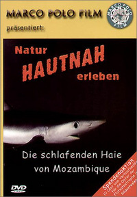 Natur hautnah erleben - Die schlafenden Haie von Mozambique (DVD)
