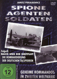 Spione, Agenten, Soldaten - Folge 8: Die Bombardierung der deutschen Talsperren (DVD)