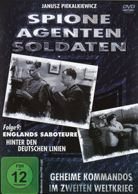 Spione, Agenten, Soldaten - Folge 9: Englands Saboteure hinter den deutschen Linien (DVD)