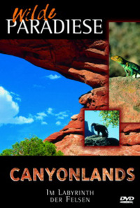 Wilde Paradiese - Canyonlands (DVD)