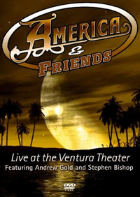 America & Friends - Live at the Ventura Theater (DVD)