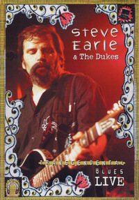 Steve Earle & The Dukes - Transcendental Blues Live (DVD)