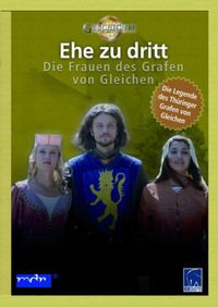 Ehe zu dritt - Die Frauen des Grafen von Gleichen (DVD)