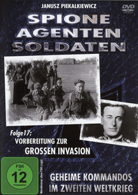 Spione, Agenten, Soldaten - Folge 17: Vorbereitung zur großen Invasion (DVD)