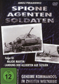 Spione, Agenten, Soldaten - Folge 18: Major Martin: Landung der Alliierten auf Sizilien (DVD)