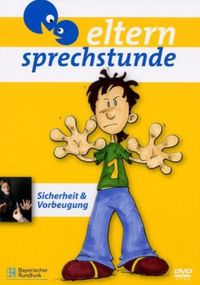 Elternsprechstunde 1 - Sicherheit & Vorbeugung (DVD)