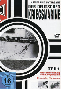 Kampf und Untergang der deutschen Kriegsmarine - Teil 1 (DVD)