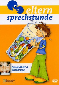 Elternsprechstunde 2 - Gesundheit & Ernährung (DVD)