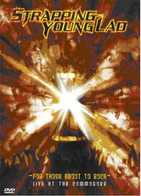 Strapping Young Lad - For Those Aboot to Rock (DVD)