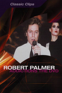 Robert Palmer - Addictions (DVD)