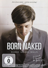 Born Naked - Madrid. London. Berlin. (DVD)
