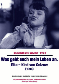 Die Kinder von Golzow - Was geht euch mein Leben an (DVD)