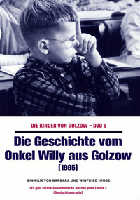 Die Kinder von Golzow - Die Geschichte vom Onkel Willy aus Golzow (DVD)