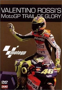 Valentino Rossis Moto GP - Trail of Glory (DVD)