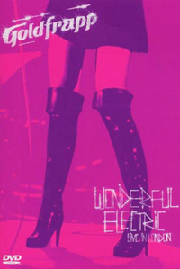 Goldfrapp - Wonderful Electric - Disc 2 (DVD)