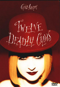 Cyndi Lauper - Twelve Deadly Cyns (DVD)